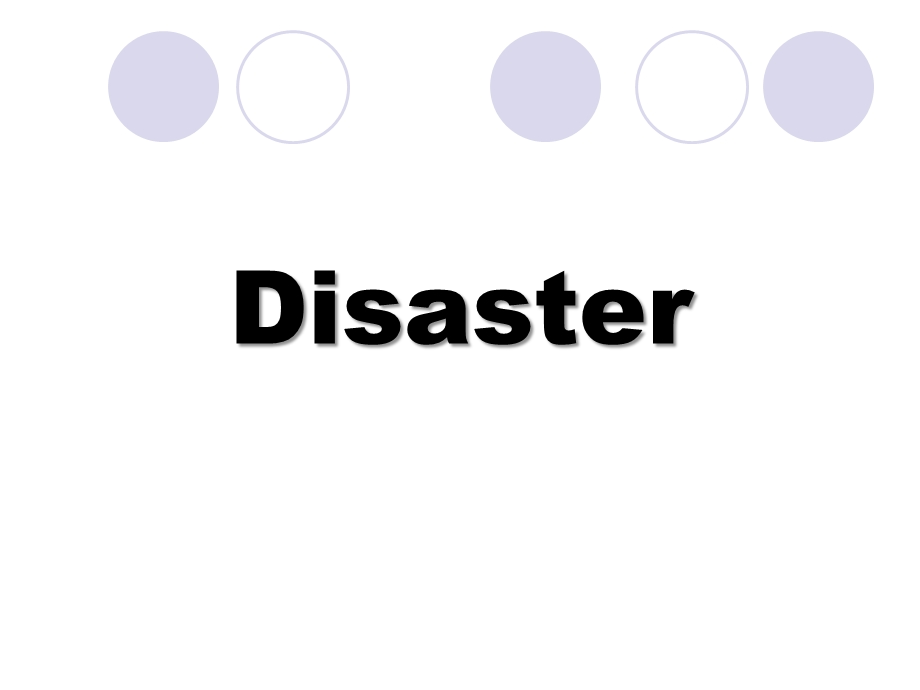 【大学英语口语教程】Disaster.ppt_第1页