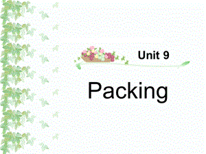 外贸函电Unit 9 Packing.ppt