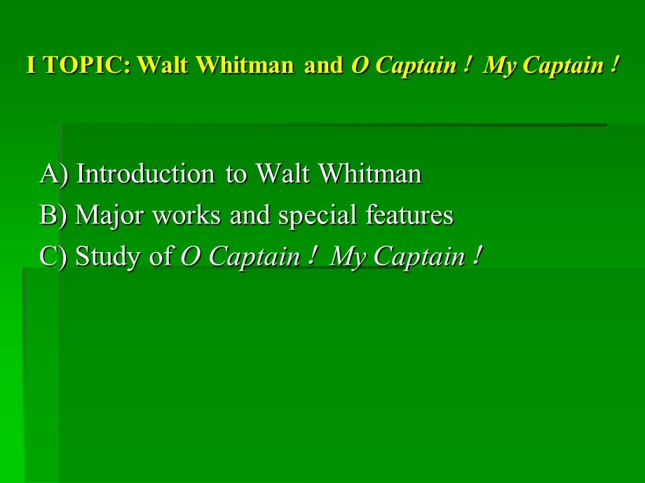 美国文学之惠特曼《船长》 Walt Whitman O Captain!My Captain!.ppt_第1页