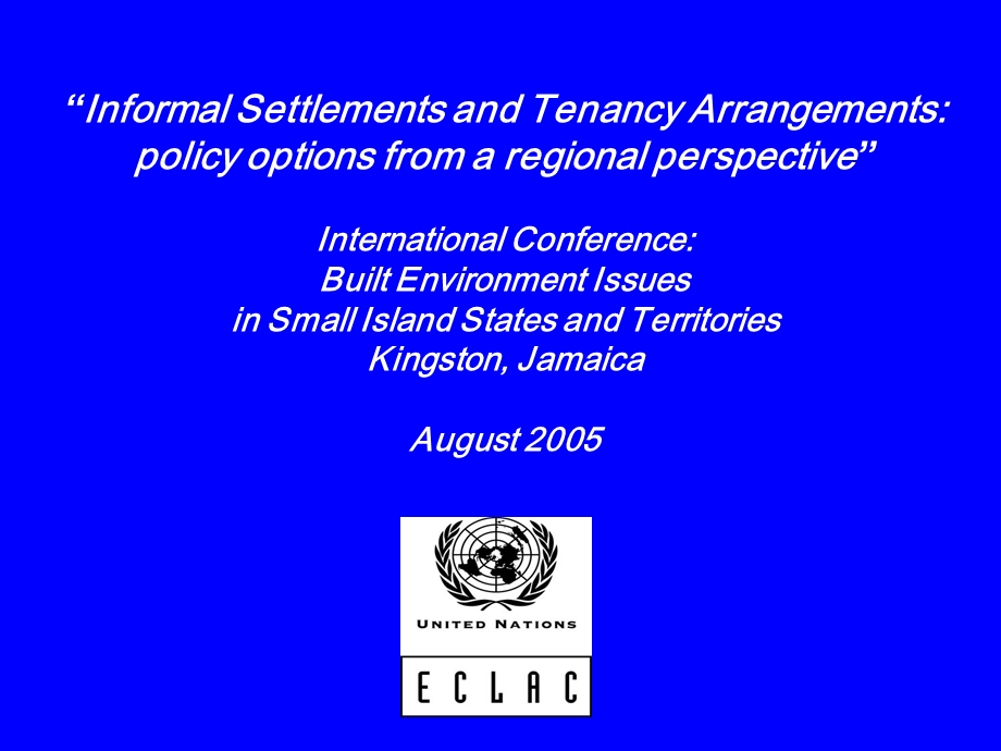 Informal Settlements and Tenancy Arrangements policy o.ppt_第1页