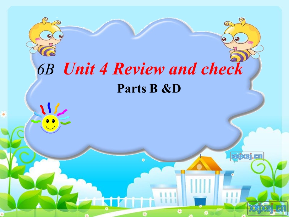 译林版牛津小学英语 6B　Unit4　Review and check （BD）课件.ppt_第1页