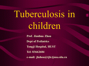 5185094065tubereculosis in children(学习资料).ppt