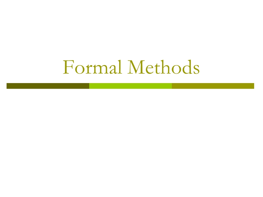 Formal MethodsCs Mwsu.ppt_第1页