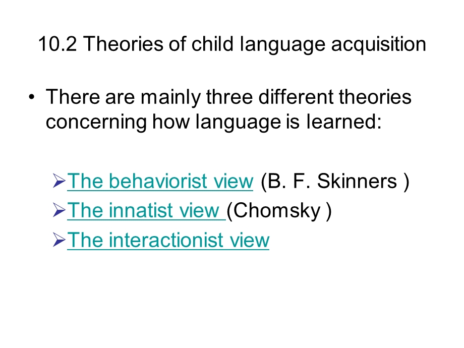 语言学导论 语言习得PPTLanguage Acquisition.ppt_第3页