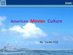 国际会议：American Movies culture.ppt.ppt