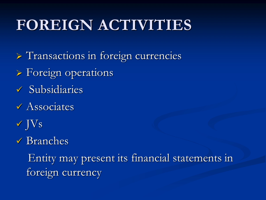 IAS 21 The Effects of Changes in Foreign Exchange Rates.ppt_第2页