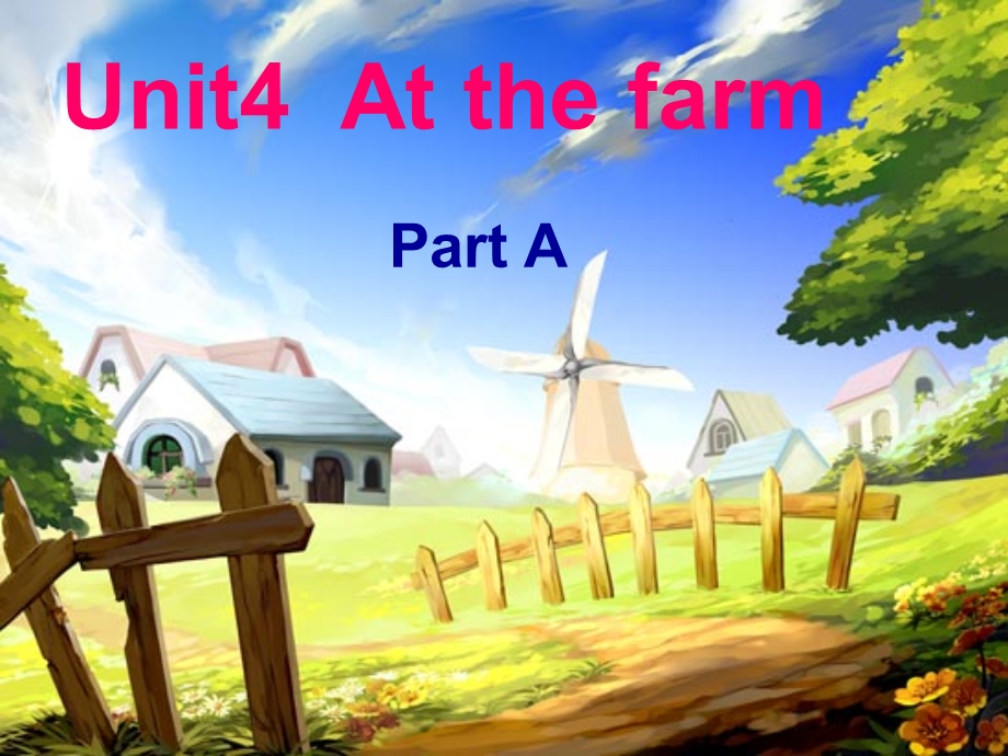 人教版PEP小学英语四级下册Unit4 At the farm课件.ppt_第1页