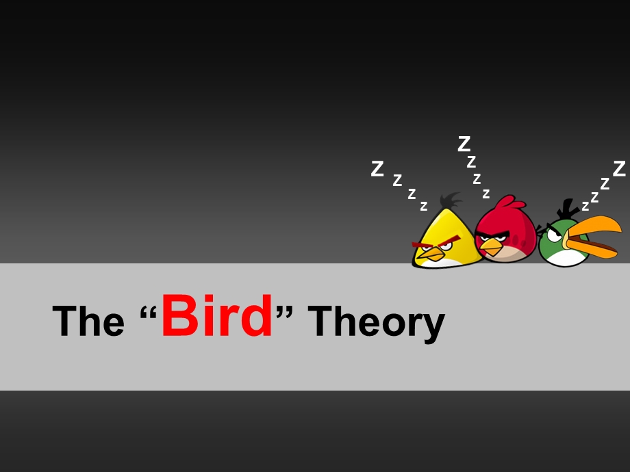 The Bird Theory.ppt_第1页