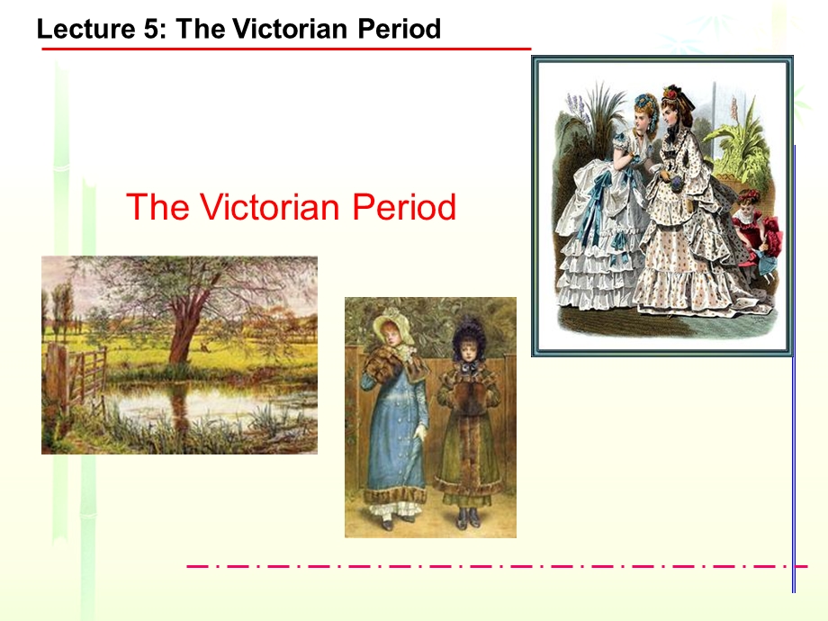 Lecture 5 The Victorian Period.ppt_第1页