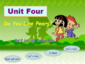 小学英语课件Unit 4 Do You Like Pears.ppt