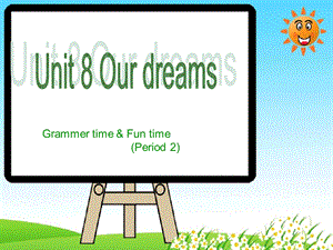 译林版小学英语6BU8Ourdreams第二课时方案课件.ppt