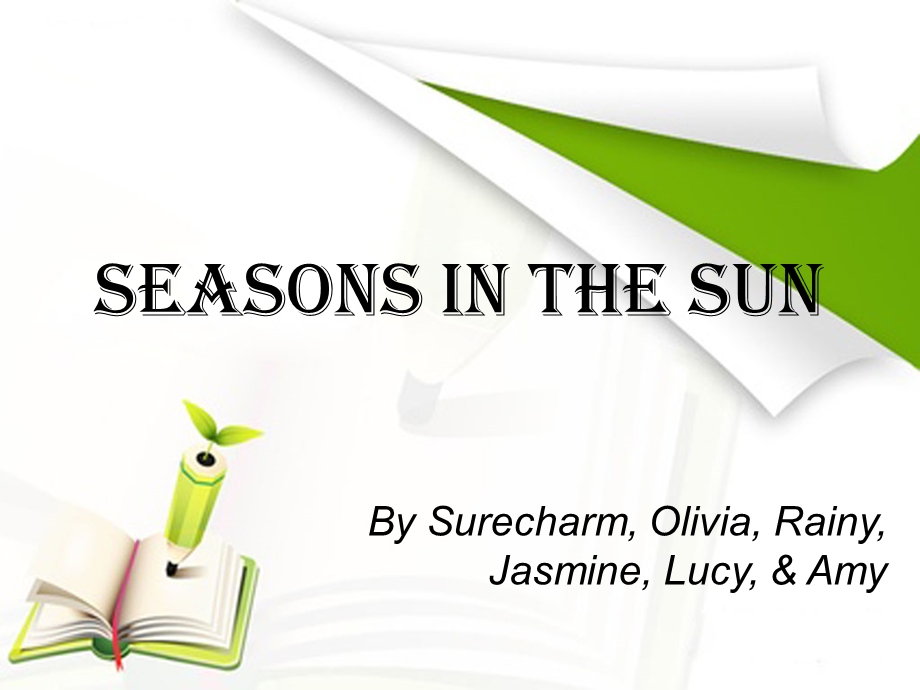 讲授英文歌曲：Seasons-in-the-Sun课件.ppt_第1页