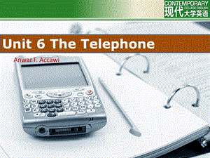 现代大学英语精读-第二版Unit6TheTelephone课件.pptx