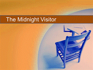 现代大学英语精读-midnightvisitor解读课件.pptx