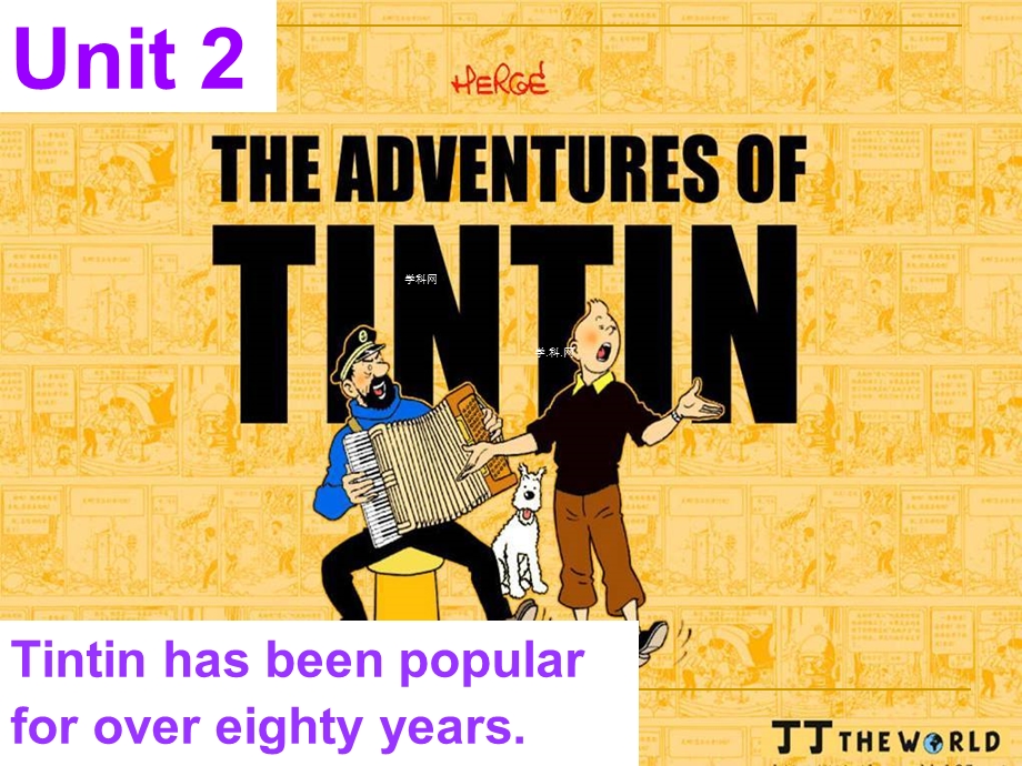 新外研版八年级英语下册Module5-Unit2-Tintin-has-been-popular-for-over-eighty-years优质课ppt课件.ppt_第2页