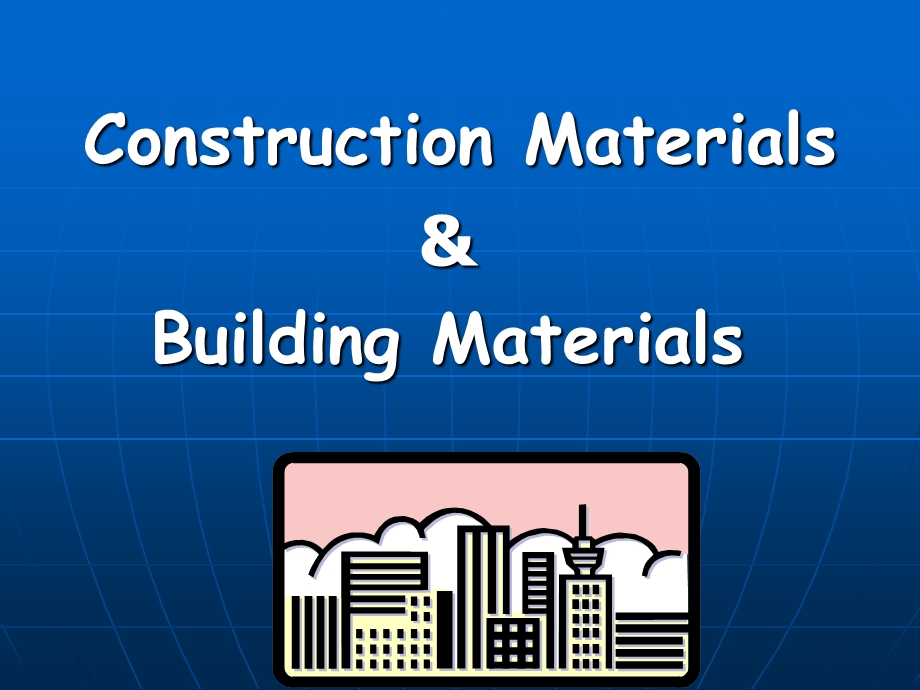 建筑材料的发展历史、在建筑工程中的作用分类建筑材料课件.ppt_第2页