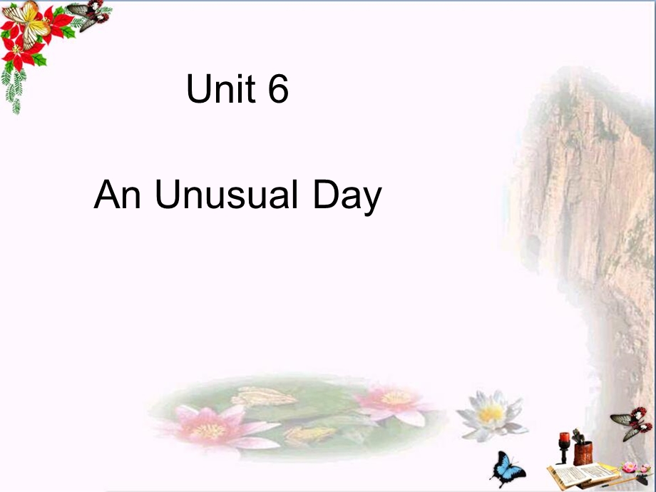 六年级英语上册Unit6《AnUnusualDay》(PartA)-优秀ppt课件(新版)闽教版.ppt_第1页