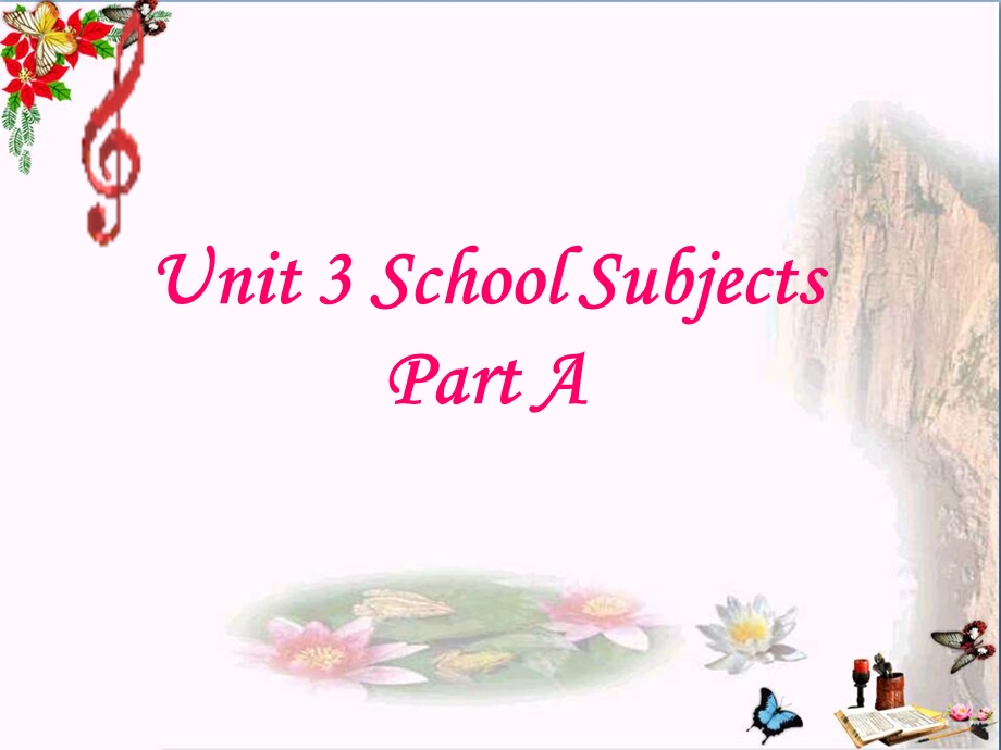 四年级英语下册Unit3《SchoolSubjects》(PartA)-(新版)闽教版课件.ppt_第1页