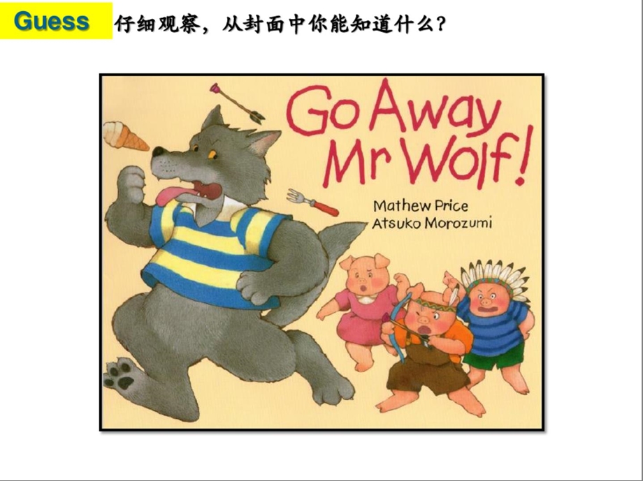 中小学英语ppt课件GoawayMrWolf.ppt_第3页