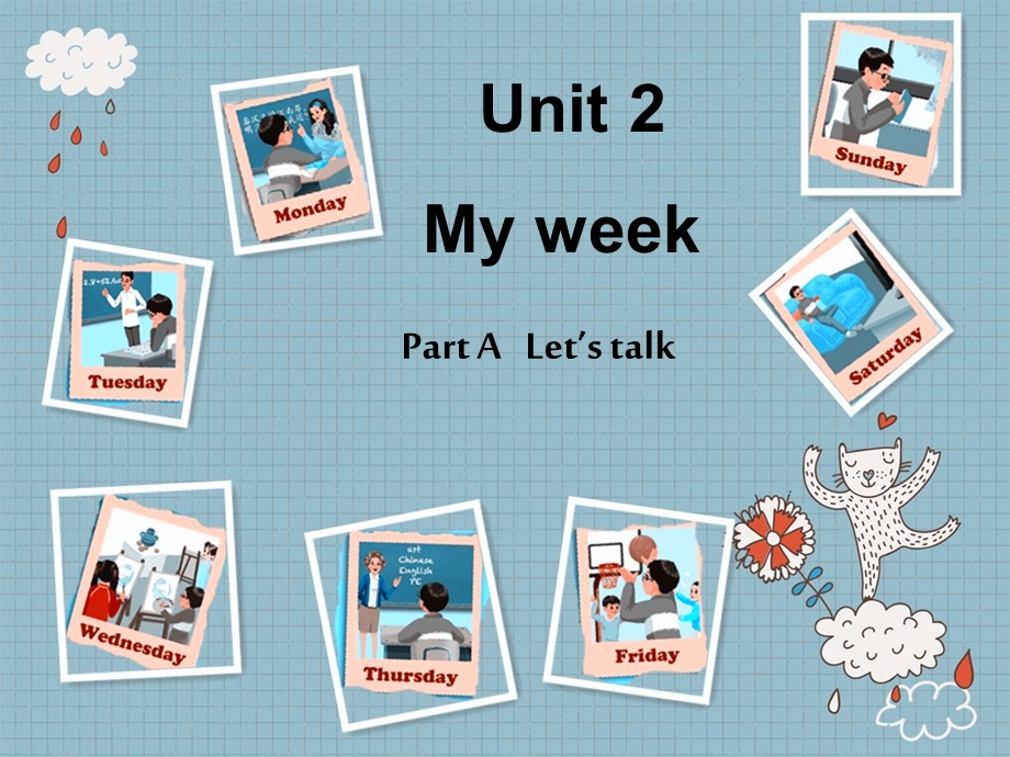 人教版PEP英语五年级上册Unit2-My-week-A-lets-talk等课件.ppt_第1页