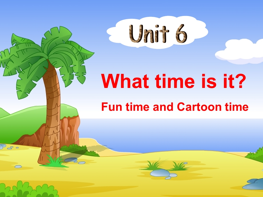 牛津译林苏教版三年级英语下册Unit6WhattimeisitFuntimeandCartoontime优质公开课ppt课件.ppt_第1页