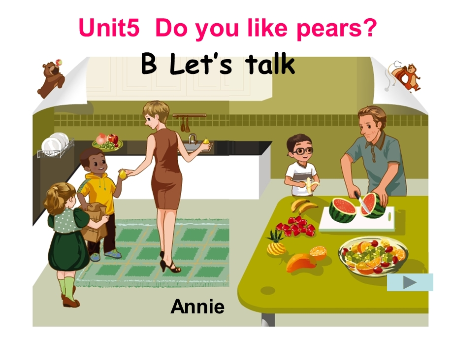 PEP小学英语三级下册Unit5Do you like pears PartB Let’s talk课件.ppt_第1页