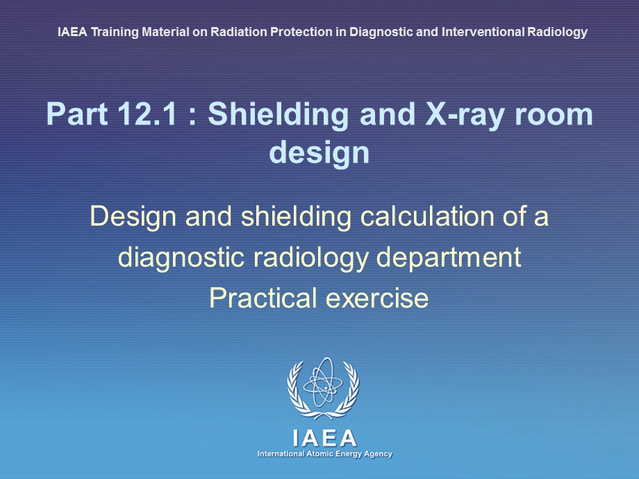 Shielding and Xray room designRadiation Protection of Patients.ppt_第3页