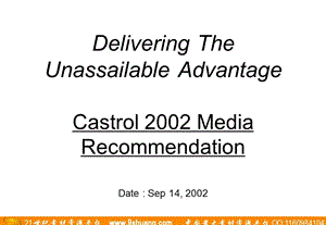 实力传播Delivering The Unassailable Advantage Castrol Media Recommendation.ppt