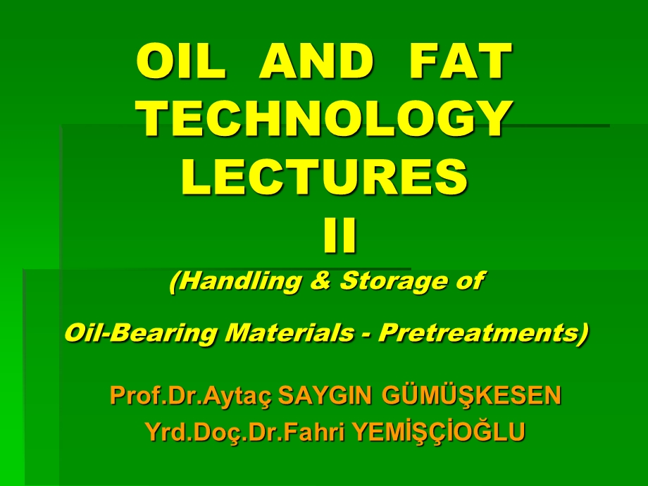 oil and fat technology lectures ii.ppt_第1页