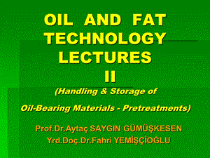 oil and fat technology lectures ii.ppt