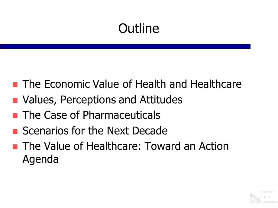 Healthcare in the New Millennium Vision, Values, and Leadership.ppt_第2页