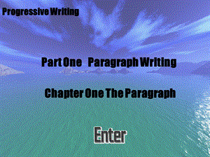 写作篇 Chapter One Paragragh Writing.ppt