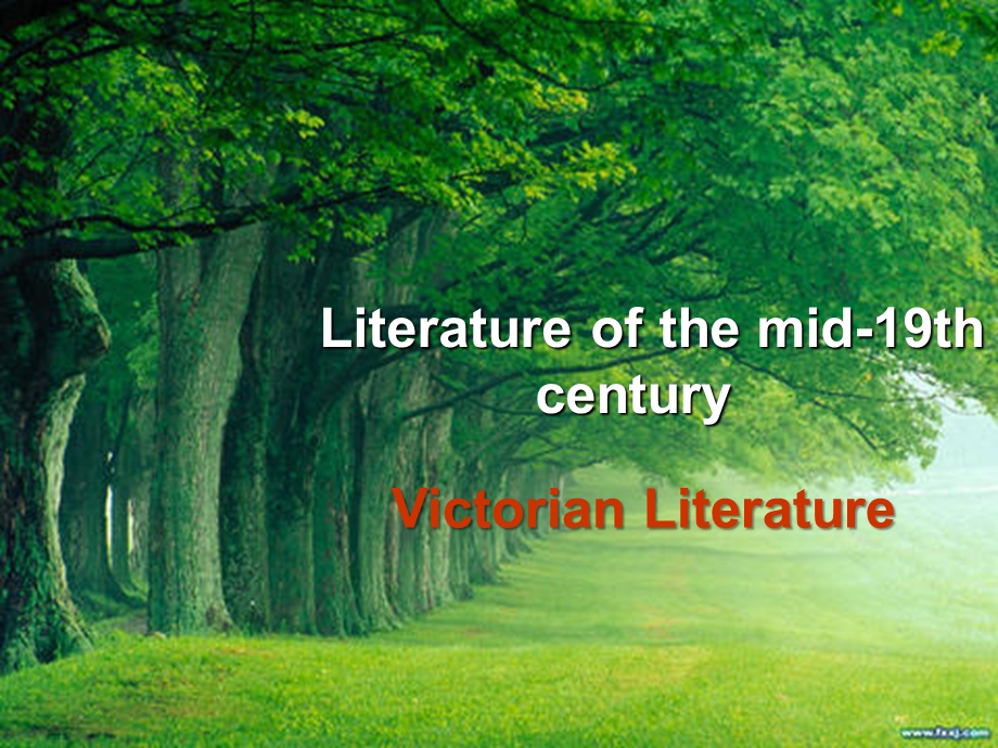 History of English LiteratureLiterature of the mid19th century.ppt_第1页