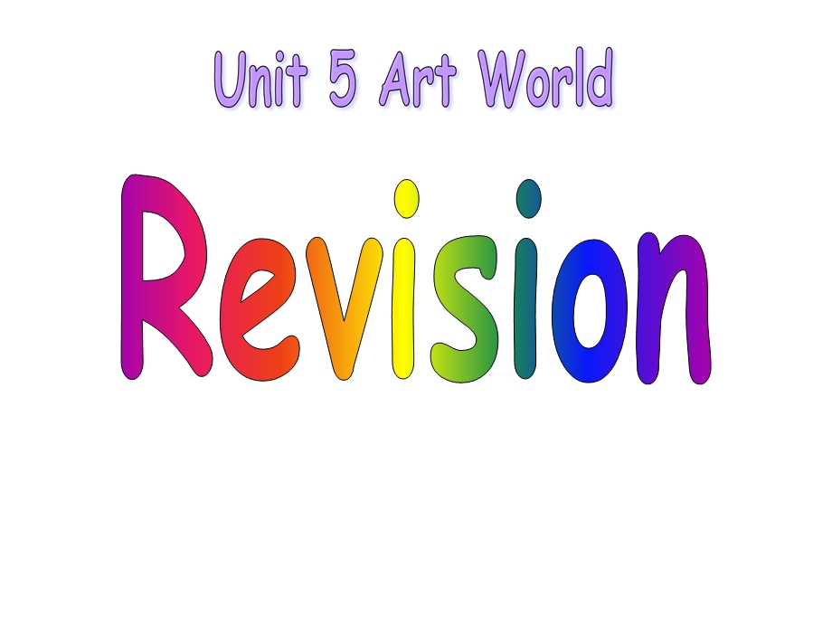 9A Unit5 Art world Revision (共31张PPT).ppt_第1页