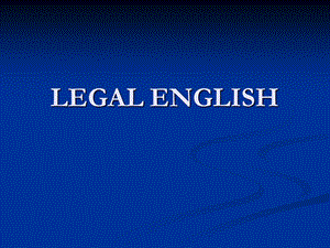 法律英语LEGAL ENGLISH.ppt