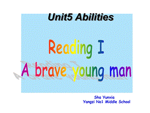 牛津译林版英语七下《Unit-5-Abilities》(Reading)课件.ppt