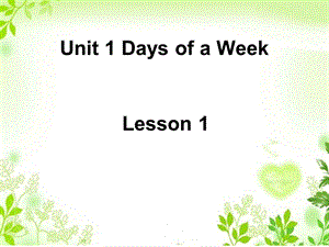 重大版英语五年级上册Unit-1《Days-of-a-week》课件.ppt