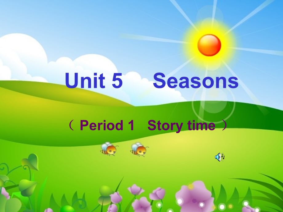 译林版小学英语四级下册Unit 5 Seasons Period 1 Story time课件.ppt_第1页