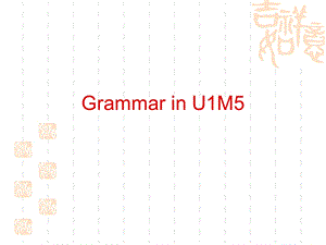 译林高二英语精源ppt：必修5-unit1-Grammar-课件.ppt