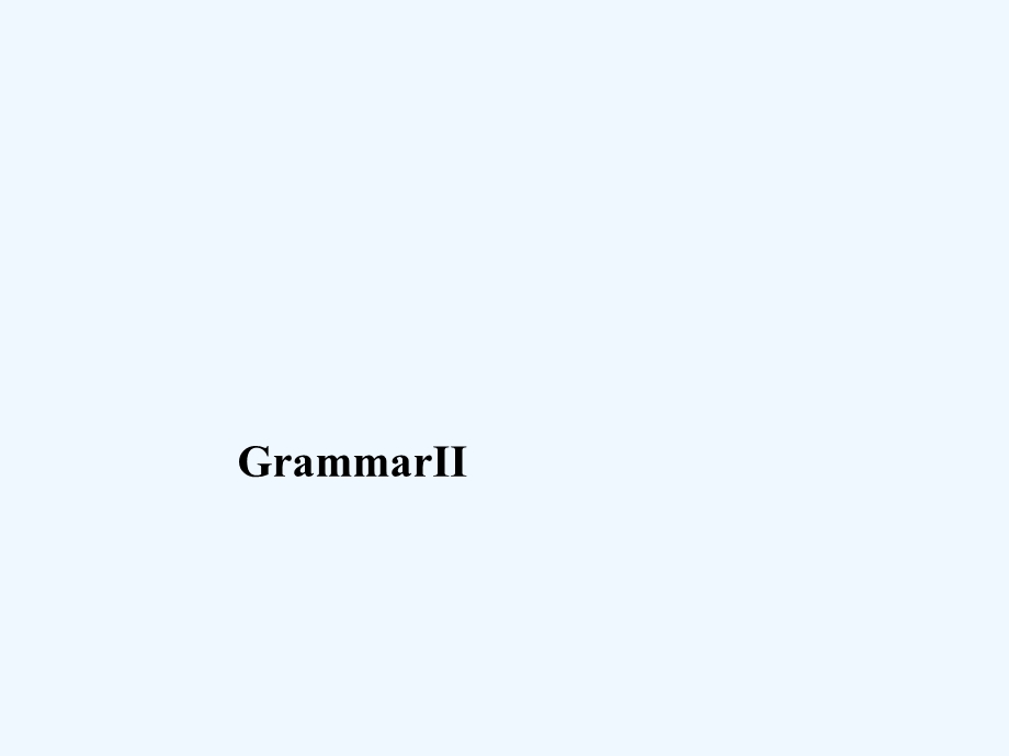 七年级英语下册-Unit-5-Amazing-things-Grammar-II-(新版)牛津版课件.ppt_第1页