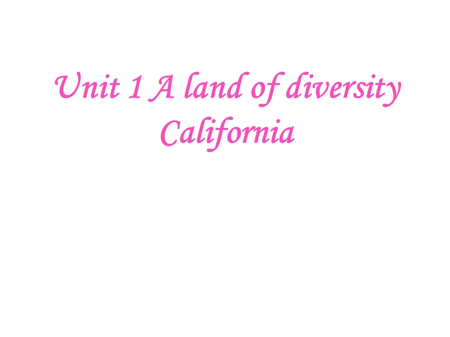 新人教版英语高二下-Module-8《-Unit-1-A-land-of-diversity》课件.ppt_第1页