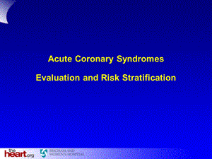 急性冠脉综合征评估及危险分层-课件.ppt