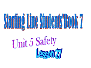 人教版新起点英语四上《Unit-5-safety》课件.ppt