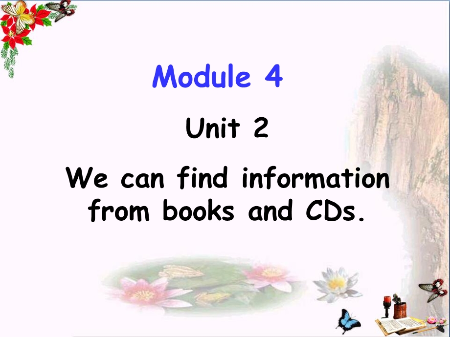 五年级英语下册Module4Unit2《WecanfindinformationfrombooksandCDs》-ppt课件(新版)外研版(三起).ppt_第1页