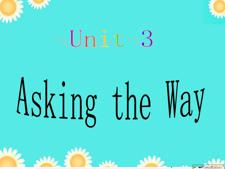 五年级英语下册Unit3《Askingtheway》-ppt课件(新版)牛津版.ppt_第1页