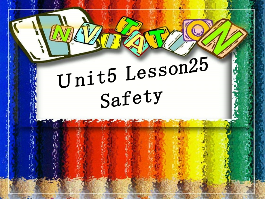 四年级英语上册《Unit5safety》(Lesson25)-课件 人教新起点.ppt_第1页