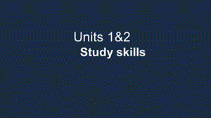 牛津译林英语七年级下册Units-1-and-2-Study-skills课件.ppt