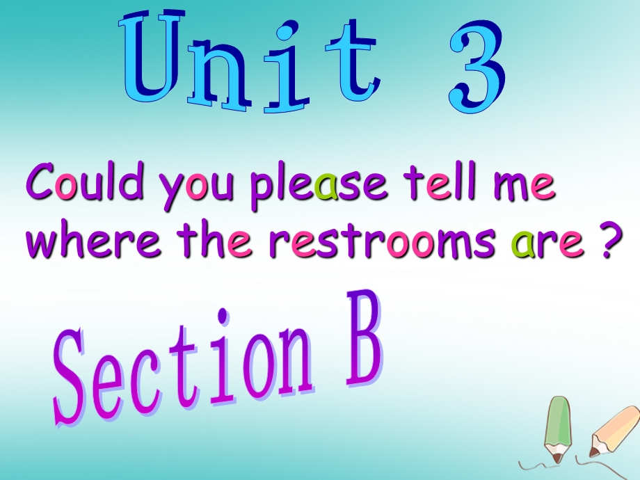 九年级英语全册Unit3CouldyoupleasetellmewheretherestroomsareSectionB1(新版)人教新目标版课件.ppt_第1页