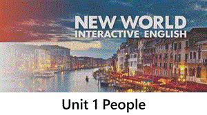 新世界交互英语视听说1-Unit1-People课件.pptx
