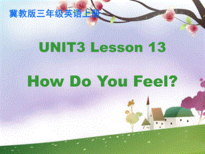 冀教版小学英语三年级上册unit3《lesson3_》ppt课件.ppt